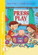 Press Play (Olvasólétra 3. szint) - Press Play (Reading Ladder Level 3)