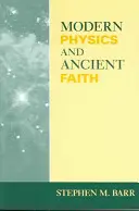 Modern fizika és ősi hit - Modern Physics and Ancient Faith