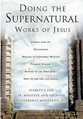Jézus természetfeletti műveit cselekedni - Doing the Supernatural Works of Jesus