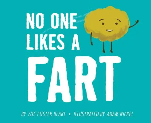 Senki sem szereti a fingot - No One Likes a Fart