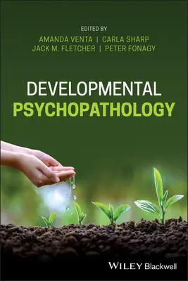 Fejlődési pszichopatológia - Developmental Psychopathology