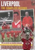 Liverpool: A teljes felvétel - Liverpool: The Complete Record