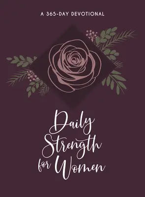 Napi erő nőknek: 365 napi áhítat - Daily Strength for Women: 365 Daily Devotional