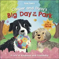 Casper és Daisy nagy napja a parkban - Casper and Daisy's Big Day at the Park