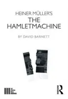 Heiner Muller: The Hamletmachine (A Hamletgép) - Heiner Muller's The Hamletmachine