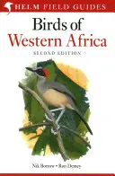 A Nyugat-Afrika madarainak terepikalauza - 2. kiadás - Field Guide to Birds of Western Africa - 2nd Edition