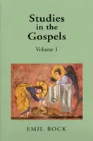 Tanulmányok az evangéliumokról: 1. kötet - Studies in the Gospels: Volume 1