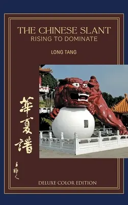 A kínai ferdeség: Rising To - Dominate - The Chinese Slant: Rising To - Dominate