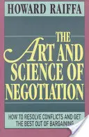 A tárgyalás művészete és tudománya - The Art and Science of Negotiation