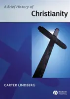 A kereszténység rövid története - A Brief History of Christianity