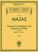 75 dallamos és progresszív tanulmány teljes, Op. 36: Schirmer Klasszikusok Könyvtára 2092. kötet - 75 Melodious and Progressive Studies Complete, Op. 36: Schirmer Library of Classics Volume 2092