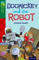 Oxford Reading TreeTops TreeTops Fiction: Oxford Reading TreeTops Fiction: 12. szint More Pack B: Doohickey and the Robot - Oxford Reading Tree TreeTops Fiction: Level 12 More Pack B: Doohickey and the Robot