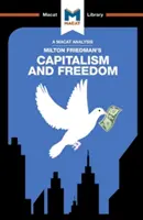 Milton Friedman: Kapitalizmus és szabadság című könyvének elemzése - An Analysis of Milton Friedman's Capitalism and Freedom