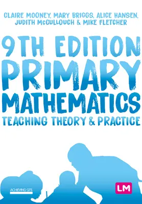 Elsődleges matematika: Matematika: Elmélet és gyakorlat - Primary Mathematics: Teaching Theory and Practice