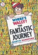 Hol van Wally? Fantasztikus utazás - Where's Wally? The Fantastic Journey