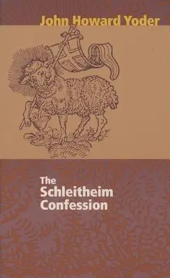 Schleitheimi vallomás - Schleitheim Confession