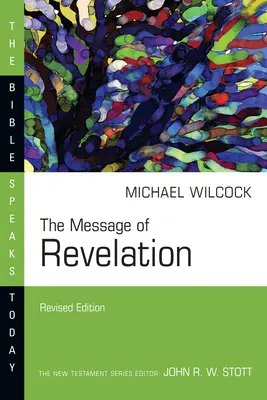 A Kinyilatkoztatás üzenete - The Message of Revelation