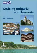 Utazás Bulgáriában és Romániában - Cruising Bulgaria & Romania