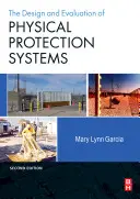 Fizikai védelmi rendszerek tervezése és értékelése - Design and Evaluation of Physical Protection Systems