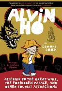 Alvin Ho: Allergiás a Nagy Falra, a Tiltott Palotára és más turisztikai látványosságokra - Alvin Ho: Allergic to the Great Wall, the Forbidden Palace, and Other Tourist Attractions