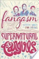 Fangasm: Supernatural Fangirls