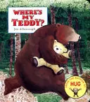 Hol van az én Teddym? - Where's My Teddy?