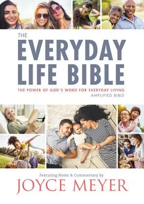 A mindennapi élet bibliája: Isten Igéjének ereje a mindennapi életben - The Everyday Life Bible: The Power of God's Word for Everyday Living