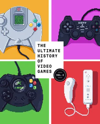 A videojátékok végső története, 2. kötet: A Nintendo, a Sony, a Microsoft és a modern játékvilág kialakításáért folytatott milliárd dolláros csata - The Ultimate History of Video Games, Volume 2: Nintendo, Sony, Microsoft, and the Billion-Dollar Battle to Shape Modern Gaming