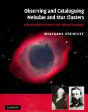 Pozorování a katalogizace mlhovin a hvězdokup: Od Herschela po Dreyerův nový generální katalog. - Observing and Cataloguing Nebulae and Star Clusters: From Herschel to Dreyer's New General Catalogue