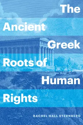 Starořecké kořeny lidských práv - The Ancient Greek Roots of Human Rights