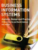 Üzleti információs rendszerek - elemzés, tervezés és gyakorlat - Business Information Systems - Analysis, Design and Practice