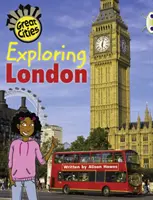 Bug Club Független nem fikciós könyvek második évfolyam Orange A Exploring London - Bug Club Independent Non Fiction Year Two Orange A Exploring London