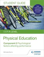 OCR A-szintű testnevelés tanulói útmutató 2: A teljesítményt befolyásoló pszichológiai tényezők - OCR A-level Physical Education Student Guide 2: Psychological factors affecting performance