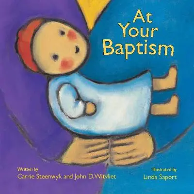 At Your Baptist - At Your Baptism
