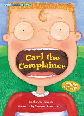 Carl a panaszos - Carl the Complainer