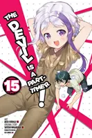 The Devil Is a Part-Timer!, 15. kötet (Manga) - The Devil Is a Part-Timer!, Vol. 15 (Manga)