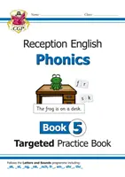 Angol célzott gyakorlókönyv: Phonics - Reception Book 5 - English Targeted Practice Book: Phonics - Reception Book 5