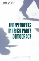 Függetlenek az ír pártdemokráciában - Independents in Irish Party Democracy