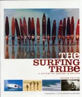 The Surfing Tribe: A szörfözés története Nagy-Britanniában - The Surfing Tribe: A History of Surfing in Britain