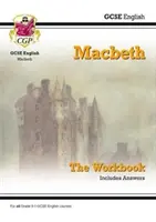 Grade 9-1 GCSE English Shakespeare - Macbeth munkafüzet (válaszokkal együtt) - Grade 9-1 GCSE English Shakespeare - Macbeth Workbook (includes Answers)