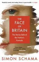 Nagy-Britannia arca - A nemzet portréi mögött álló történetek - Face of Britain - The Stories Behind the Nation's Portraits