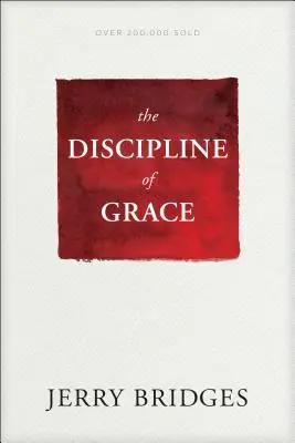 A kegyelem fegyelme - The Discipline of Grace