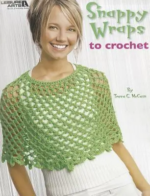 Snappy Wraps horgolni - Snappy Wraps to Crochet