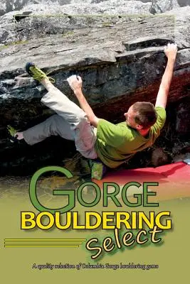 Gorge Bouldering Select