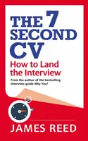 A 7 másodperces önéletrajz: Hogyan szerezd meg az interjút? - The 7 Second CV: How to Land the Interview