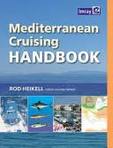 Földközi-tengeri hajózás kézikönyve - Mediterranean Cruising Handbook