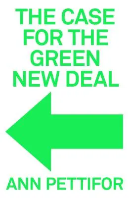 A zöld New Deal ügye - The Case for the Green New Deal