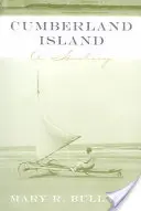 Cumberland-sziget: A History - Cumberland Island: A History