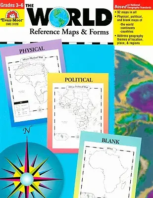 The World Reference & Map Forms: 3-6. osztály - The World Reference & Map Forms: Grades 3-6