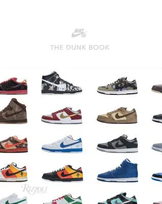 Nike Sb: The Dunk Book